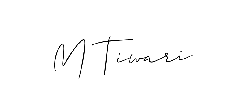 Also we have M Tiwari name is the best signature style. Create professional handwritten signature collection using Allison_Script autograph style. M Tiwari signature style 2 images and pictures png