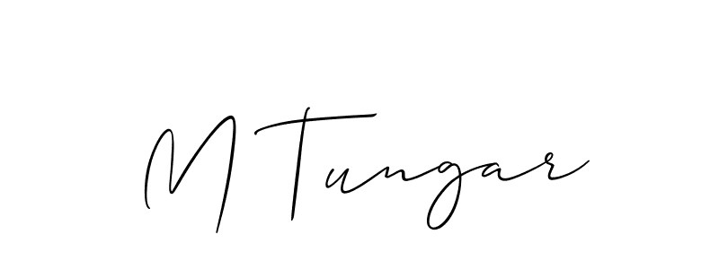 Also we have M Tungar name is the best signature style. Create professional handwritten signature collection using Allison_Script autograph style. M Tungar signature style 2 images and pictures png