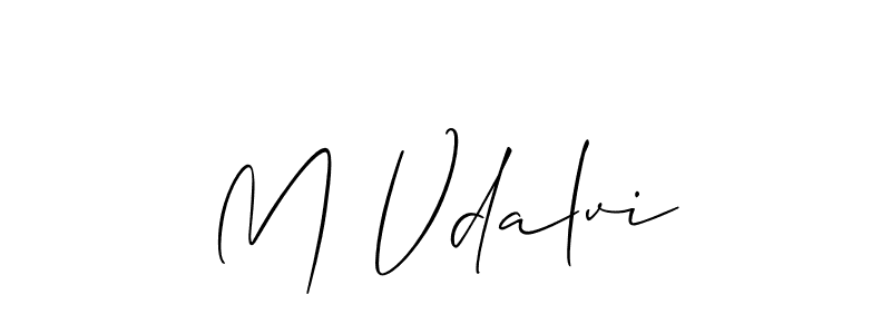 The best way (Allison_Script) to make a short signature is to pick only two or three words in your name. The name M Vdalvi include a total of six letters. For converting this name. M Vdalvi signature style 2 images and pictures png