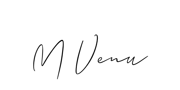 How to make M Venu signature? Allison_Script is a professional autograph style. Create handwritten signature for M Venu name. M Venu signature style 2 images and pictures png