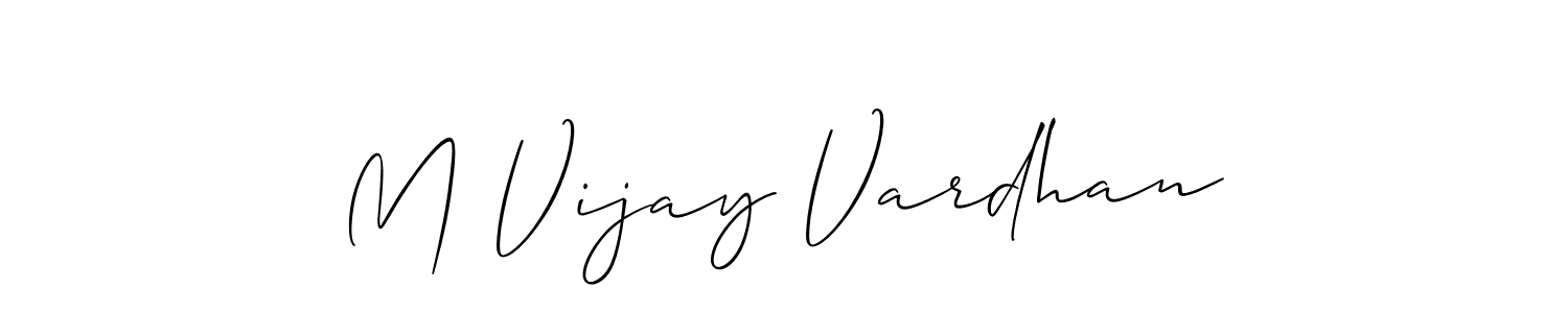 Make a short M Vijay Vardhan signature style. Manage your documents anywhere anytime using Allison_Script. Create and add eSignatures, submit forms, share and send files easily. M Vijay Vardhan signature style 2 images and pictures png