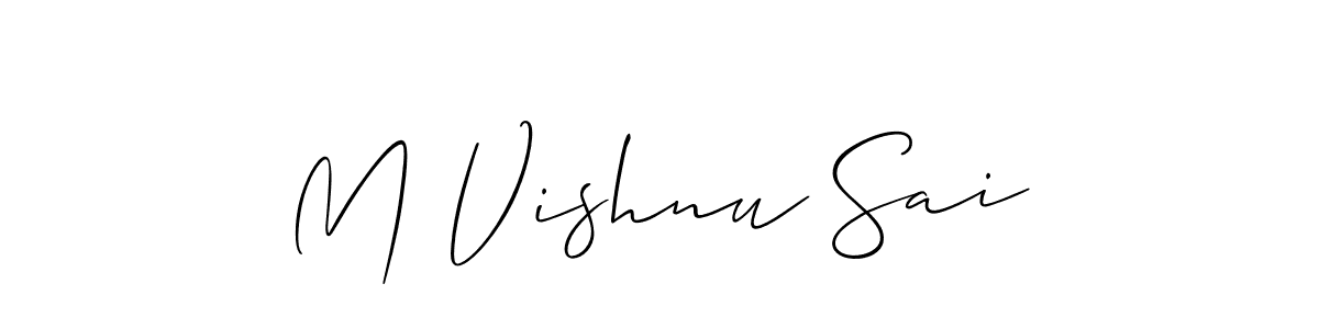 Design your own signature with our free online signature maker. With this signature software, you can create a handwritten (Allison_Script) signature for name M Vishnu Sai. M Vishnu Sai signature style 2 images and pictures png