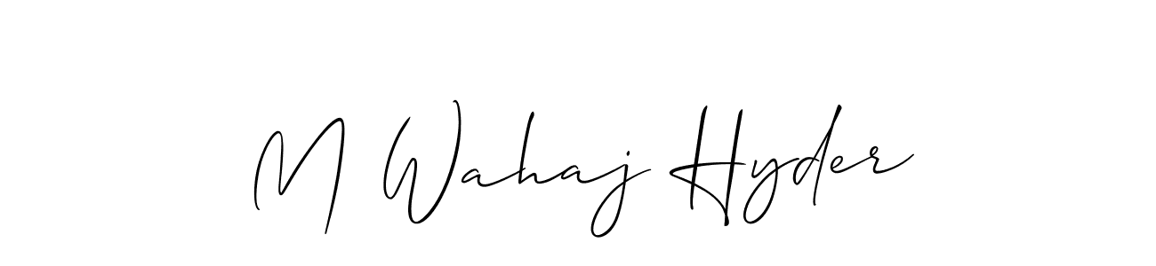 Use a signature maker to create a handwritten signature online. With this signature software, you can design (Allison_Script) your own signature for name M Wahaj Hyder. M Wahaj Hyder signature style 2 images and pictures png