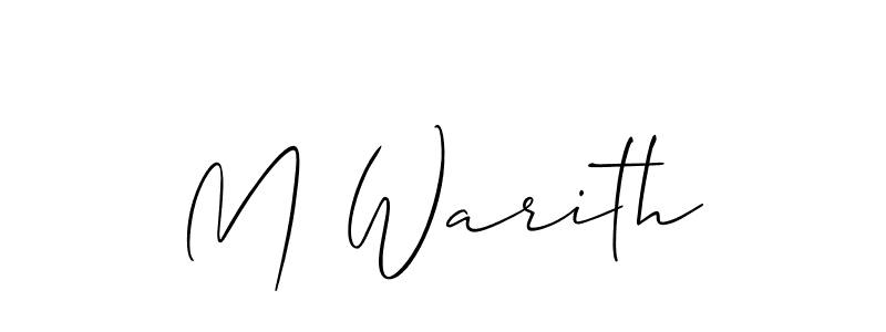 Use a signature maker to create a handwritten signature online. With this signature software, you can design (Allison_Script) your own signature for name M Warith. M Warith signature style 2 images and pictures png