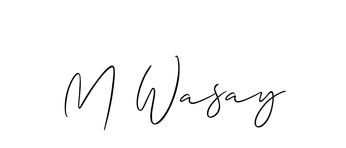 Design your own signature with our free online signature maker. With this signature software, you can create a handwritten (Allison_Script) signature for name M Wasay. M Wasay signature style 2 images and pictures png