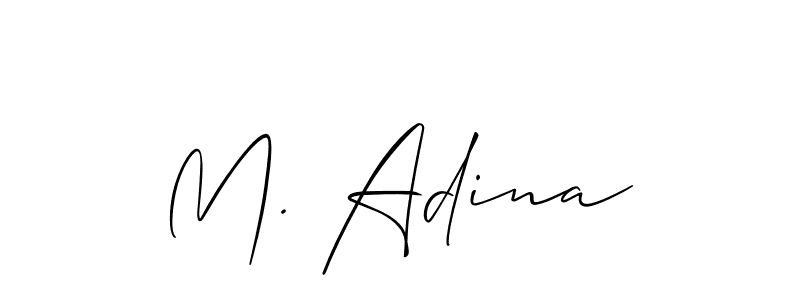 Use a signature maker to create a handwritten signature online. With this signature software, you can design (Allison_Script) your own signature for name M. Adina. M. Adina signature style 2 images and pictures png