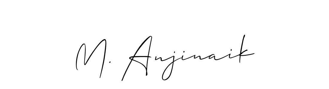 You should practise on your own different ways (Allison_Script) to write your name (M. Anjinaik) in signature. don't let someone else do it for you. M. Anjinaik signature style 2 images and pictures png