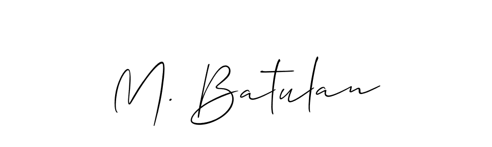 Use a signature maker to create a handwritten signature online. With this signature software, you can design (Allison_Script) your own signature for name M. Batulan. M. Batulan signature style 2 images and pictures png