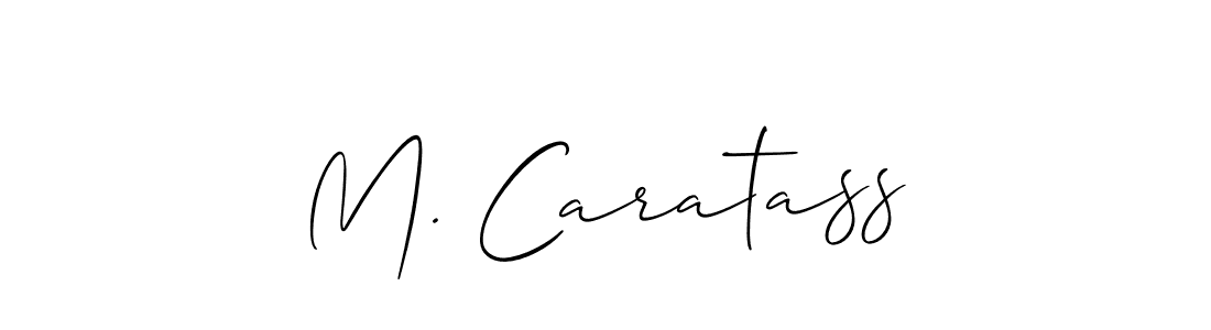 You should practise on your own different ways (Allison_Script) to write your name (M. Caratass) in signature. don't let someone else do it for you. M. Caratass signature style 2 images and pictures png