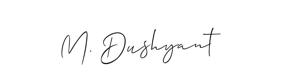 It looks lik you need a new signature style for name M. Dushyant. Design unique handwritten (Allison_Script) signature with our free signature maker in just a few clicks. M. Dushyant signature style 2 images and pictures png