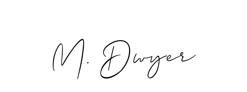 Make a beautiful signature design for name M. Dwyer. With this signature (Allison_Script) style, you can create a handwritten signature for free. M. Dwyer signature style 2 images and pictures png