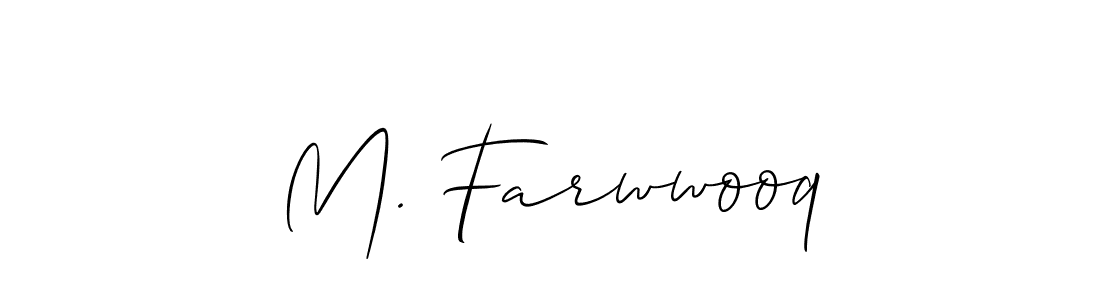 Also we have M. Farwwooq name is the best signature style. Create professional handwritten signature collection using Allison_Script autograph style. M. Farwwooq signature style 2 images and pictures png