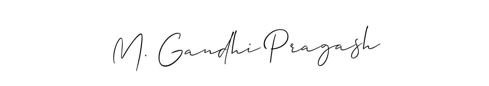Allison_Script is a professional signature style that is perfect for those who want to add a touch of class to their signature. It is also a great choice for those who want to make their signature more unique. Get M. Gandhi Pragash name to fancy signature for free. M. Gandhi Pragash signature style 2 images and pictures png