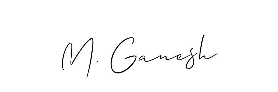 How to make M. Ganesh signature? Allison_Script is a professional autograph style. Create handwritten signature for M. Ganesh name. M. Ganesh signature style 2 images and pictures png