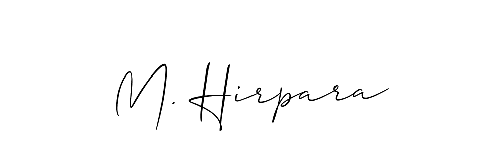 if you are searching for the best signature style for your name M. Hirpara. so please give up your signature search. here we have designed multiple signature styles  using Allison_Script. M. Hirpara signature style 2 images and pictures png