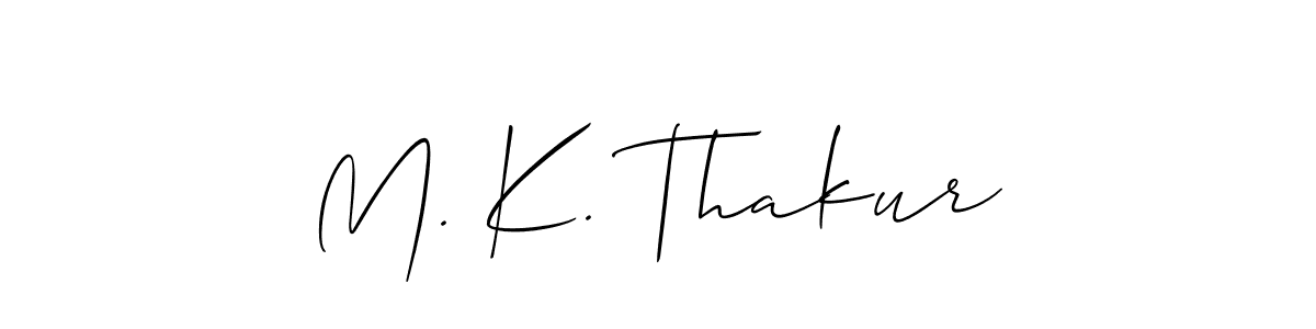if you are searching for the best signature style for your name M. K. Thakur. so please give up your signature search. here we have designed multiple signature styles  using Allison_Script. M. K. Thakur signature style 2 images and pictures png