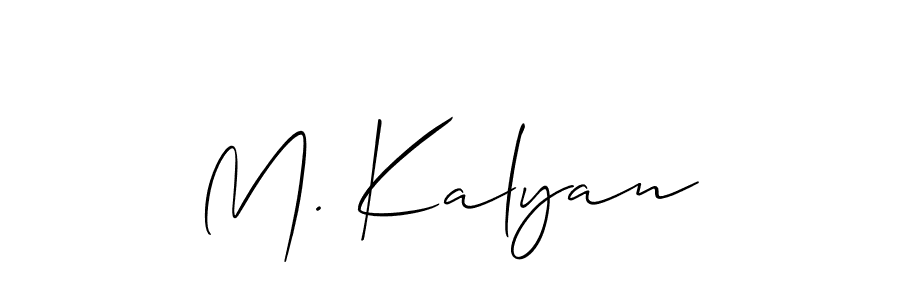 Also we have M. Kalyan name is the best signature style. Create professional handwritten signature collection using Allison_Script autograph style. M. Kalyan signature style 2 images and pictures png