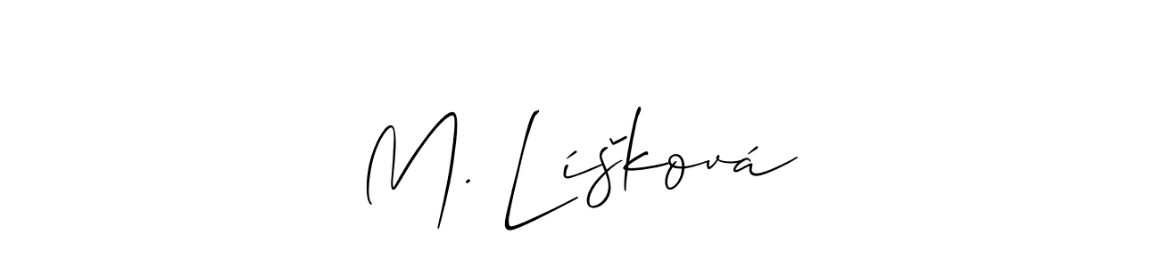 You can use this online signature creator to create a handwritten signature for the name M. Líšková. This is the best online autograph maker. M. Líšková signature style 2 images and pictures png