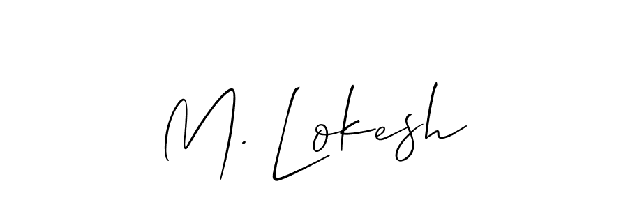 Design your own signature with our free online signature maker. With this signature software, you can create a handwritten (Allison_Script) signature for name M. Lokesh. M. Lokesh signature style 2 images and pictures png