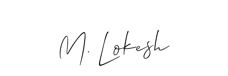 It looks lik you need a new signature style for name M. Lokesh. Design unique handwritten (Allison_Script) signature with our free signature maker in just a few clicks. M. Lokesh signature style 2 images and pictures png