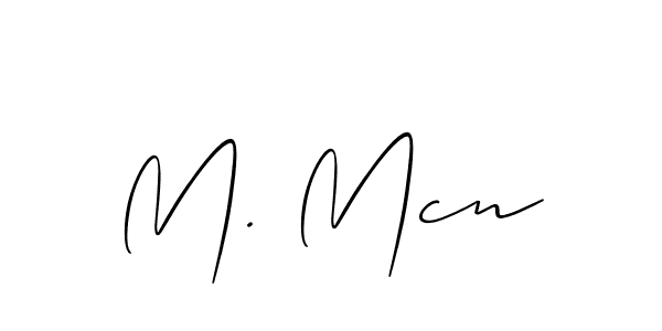 The best way (Allison_Script) to make a short signature is to pick only two or three words in your name. The name M. Mcn include a total of six letters. For converting this name. M. Mcn signature style 2 images and pictures png