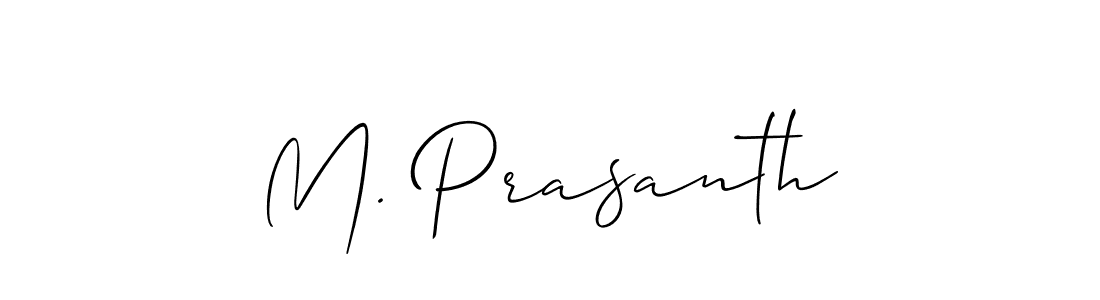 Also we have M. Prasanth name is the best signature style. Create professional handwritten signature collection using Allison_Script autograph style. M. Prasanth signature style 2 images and pictures png