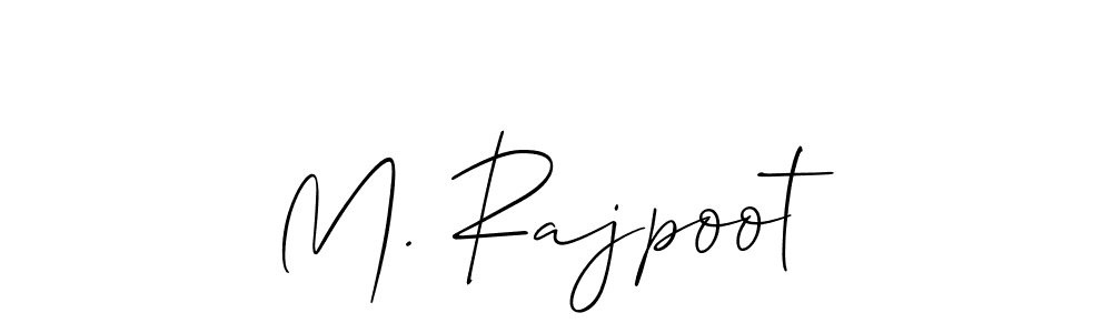 Make a beautiful signature design for name M. Rajpoot. With this signature (Allison_Script) style, you can create a handwritten signature for free. M. Rajpoot signature style 2 images and pictures png