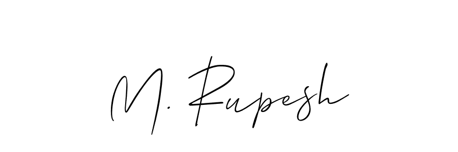 Also You can easily find your signature by using the search form. We will create M. Rupesh name handwritten signature images for you free of cost using Allison_Script sign style. M. Rupesh signature style 2 images and pictures png