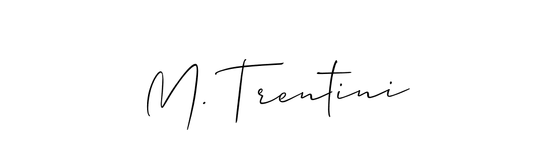 How to make M. Trentini name signature. Use Allison_Script style for creating short signs online. This is the latest handwritten sign. M. Trentini signature style 2 images and pictures png