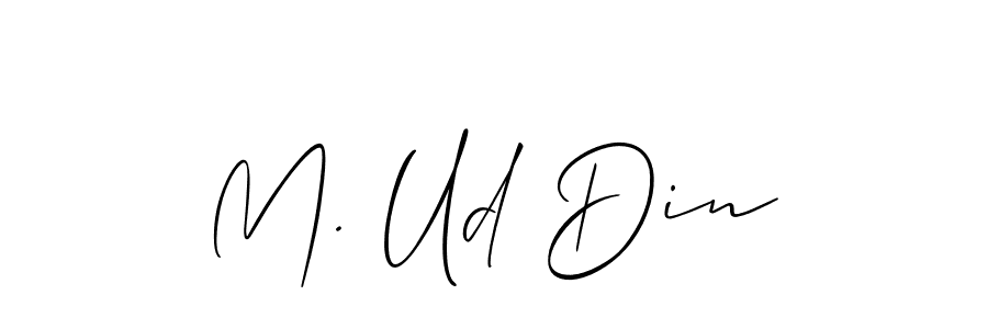 Design your own signature with our free online signature maker. With this signature software, you can create a handwritten (Allison_Script) signature for name M. Ud Din. M. Ud Din signature style 2 images and pictures png