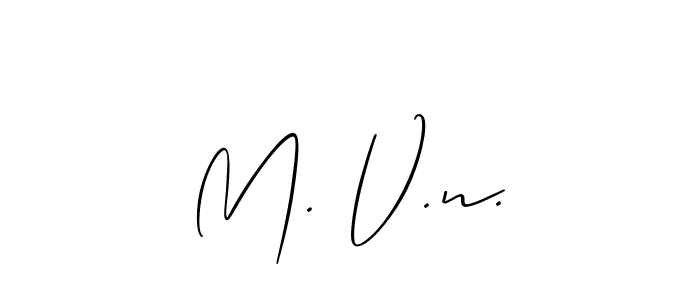 Make a short M. V.n. signature style. Manage your documents anywhere anytime using Allison_Script. Create and add eSignatures, submit forms, share and send files easily. M. V.n. signature style 2 images and pictures png