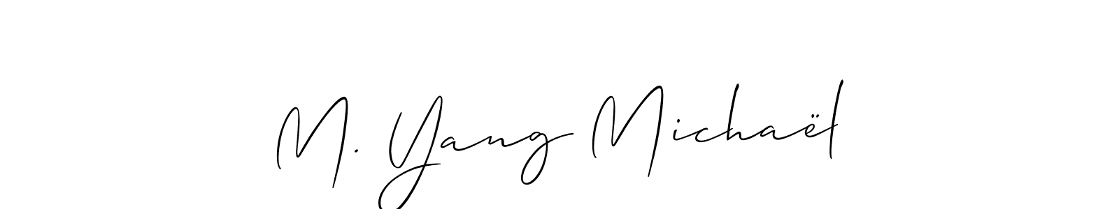 The best way (Allison_Script) to make a short signature is to pick only two or three words in your name. The name M. Yang Michaël include a total of six letters. For converting this name. M. Yang Michaël signature style 2 images and pictures png