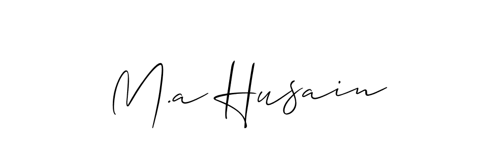 How to make M.a Husain signature? Allison_Script is a professional autograph style. Create handwritten signature for M.a Husain name. M.a Husain signature style 2 images and pictures png