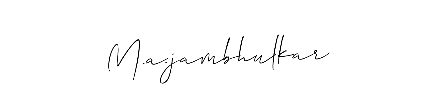 Make a beautiful signature design for name M.a.jambhulkar. With this signature (Allison_Script) style, you can create a handwritten signature for free. M.a.jambhulkar signature style 2 images and pictures png