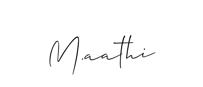 Use a signature maker to create a handwritten signature online. With this signature software, you can design (Allison_Script) your own signature for name M.aathi. M.aathi signature style 2 images and pictures png