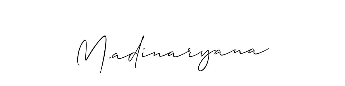 The best way (Allison_Script) to make a short signature is to pick only two or three words in your name. The name M.adinaryana include a total of six letters. For converting this name. M.adinaryana signature style 2 images and pictures png