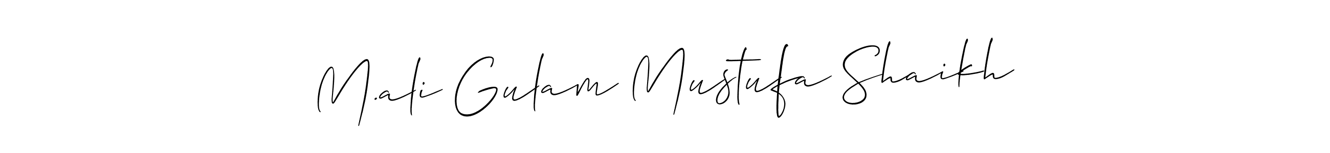 Make a beautiful signature design for name M.ali Gulam Mustufa Shaikh. With this signature (Allison_Script) style, you can create a handwritten signature for free. M.ali Gulam Mustufa Shaikh signature style 2 images and pictures png