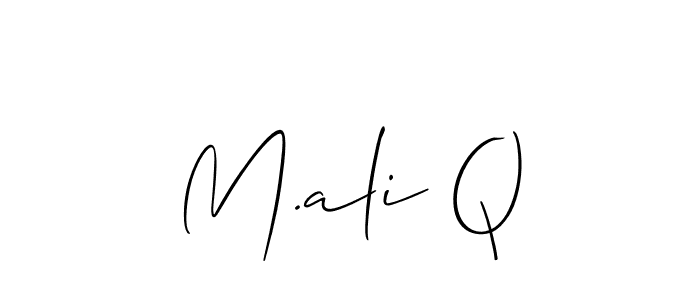 Design your own signature with our free online signature maker. With this signature software, you can create a handwritten (Allison_Script) signature for name M.ali Q. M.ali Q signature style 2 images and pictures png