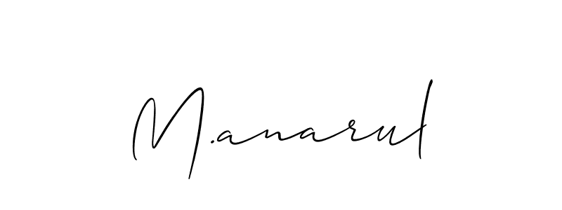 Also we have M.anarul name is the best signature style. Create professional handwritten signature collection using Allison_Script autograph style. M.anarul signature style 2 images and pictures png