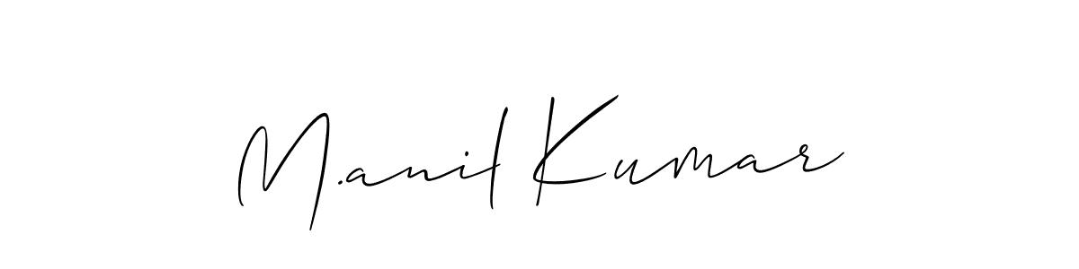 This is the best signature style for the M.anil Kumar name. Also you like these signature font (Allison_Script). Mix name signature. M.anil Kumar signature style 2 images and pictures png