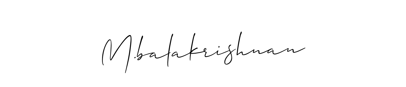 Design your own signature with our free online signature maker. With this signature software, you can create a handwritten (Allison_Script) signature for name M.balakrishnan. M.balakrishnan signature style 2 images and pictures png