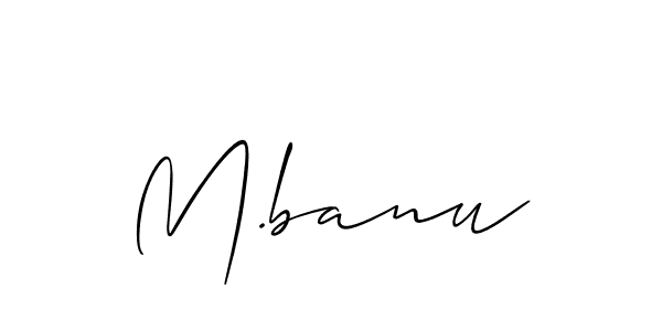 Best and Professional Signature Style for M.banu. Allison_Script Best Signature Style Collection. M.banu signature style 2 images and pictures png