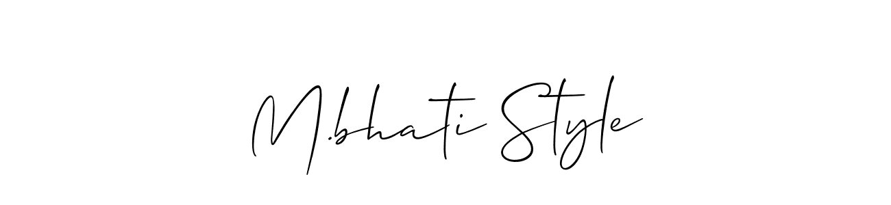 Use a signature maker to create a handwritten signature online. With this signature software, you can design (Allison_Script) your own signature for name M.bhati Style. M.bhati Style signature style 2 images and pictures png