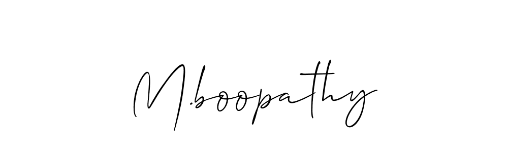 You should practise on your own different ways (Allison_Script) to write your name (M.boopathy) in signature. don't let someone else do it for you. M.boopathy signature style 2 images and pictures png