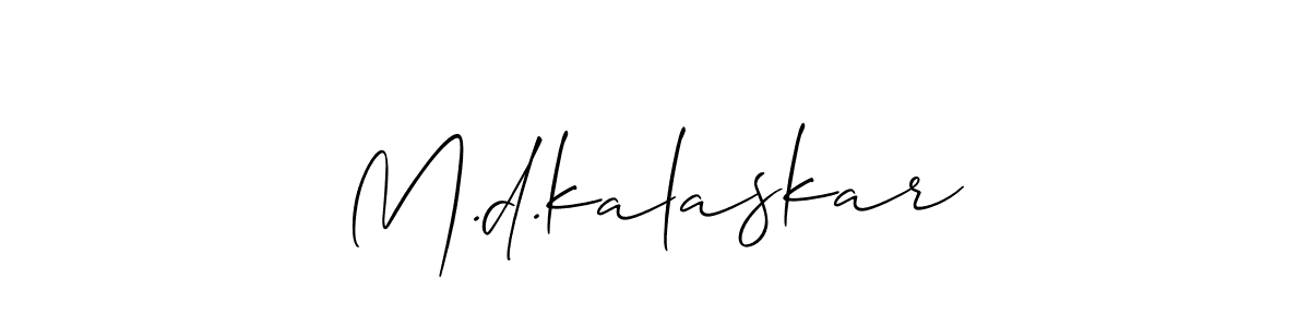 Make a beautiful signature design for name M.d.kalaskar. With this signature (Allison_Script) style, you can create a handwritten signature for free. M.d.kalaskar signature style 2 images and pictures png