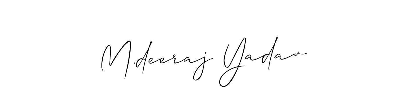Use a signature maker to create a handwritten signature online. With this signature software, you can design (Allison_Script) your own signature for name M.deeraj Yadav. M.deeraj Yadav signature style 2 images and pictures png