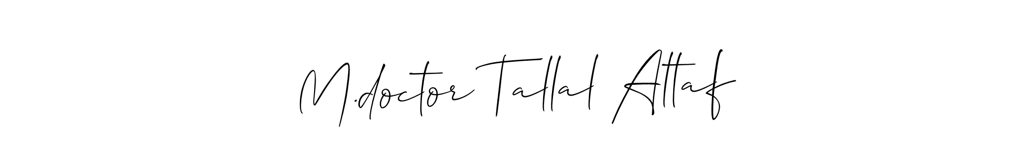 How to make M.doctor Tallal Altaf signature? Allison_Script is a professional autograph style. Create handwritten signature for M.doctor Tallal Altaf name. M.doctor Tallal Altaf signature style 2 images and pictures png