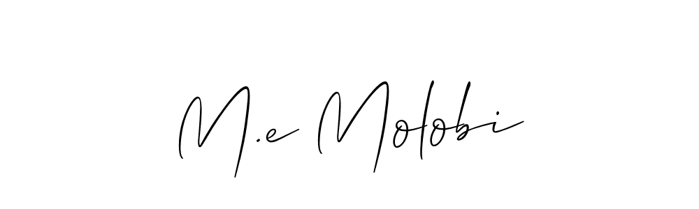 How to make M.e Molobi signature? Allison_Script is a professional autograph style. Create handwritten signature for M.e Molobi name. M.e Molobi signature style 2 images and pictures png