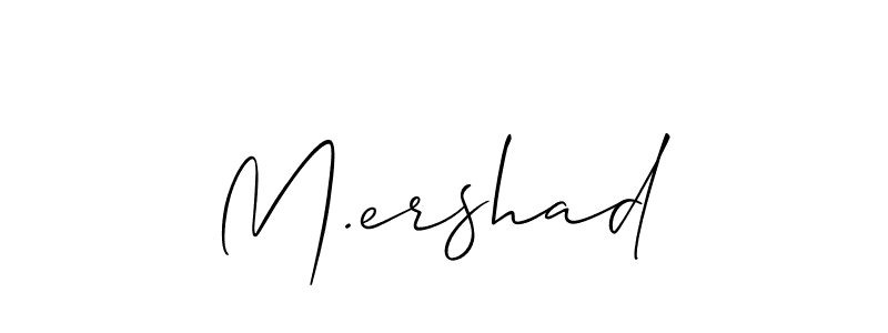 Use a signature maker to create a handwritten signature online. With this signature software, you can design (Allison_Script) your own signature for name M.ershad. M.ershad signature style 2 images and pictures png