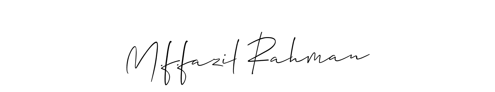 How to Draw M.f.fazil Rahman signature style? Allison_Script is a latest design signature styles for name M.f.fazil Rahman. M.f.fazil Rahman signature style 2 images and pictures png